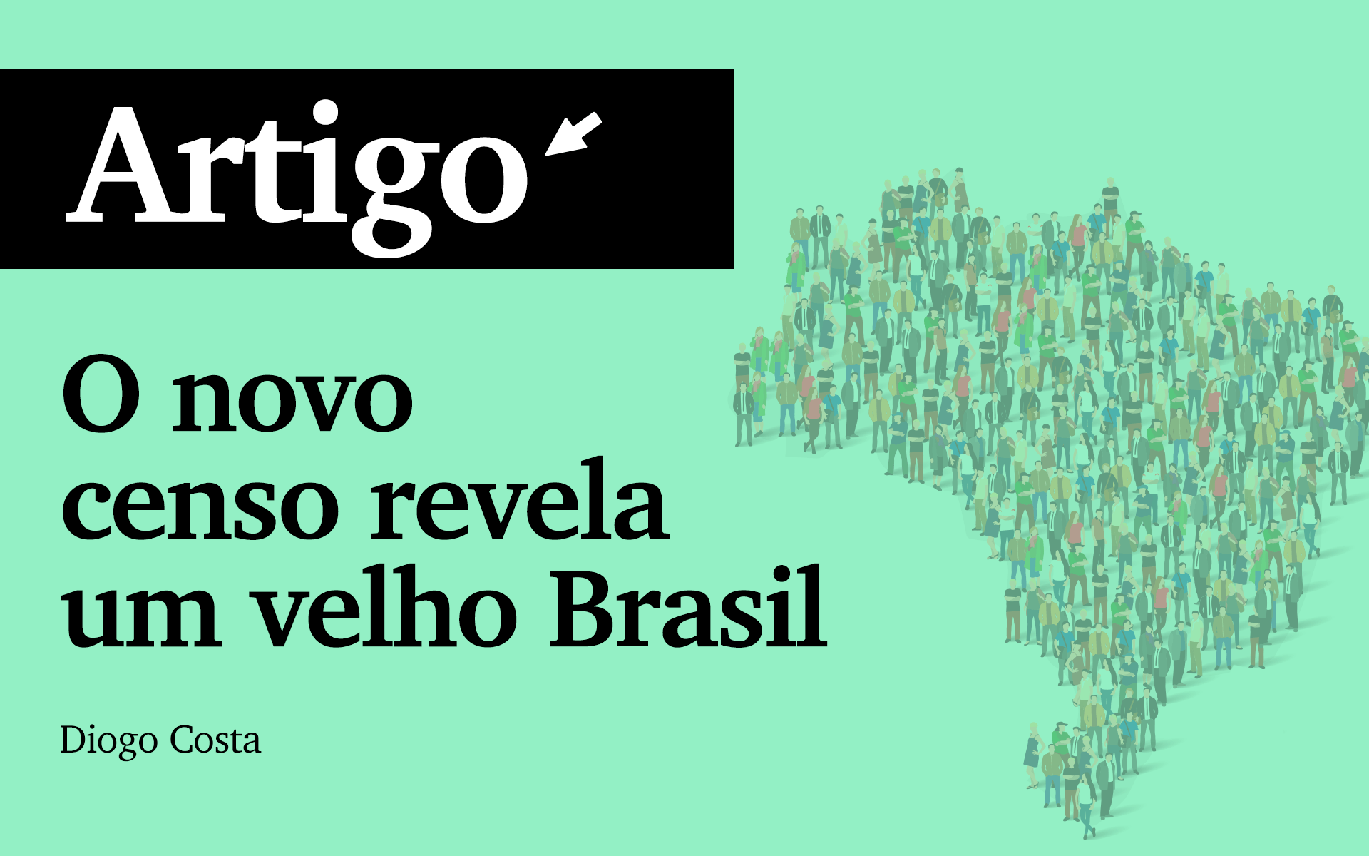 O Novo Censo Revela Um Velho Brasil - Instituto Millenium